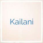 Significado de Kailani 【 APODOS, ORIGEN Y MÁS